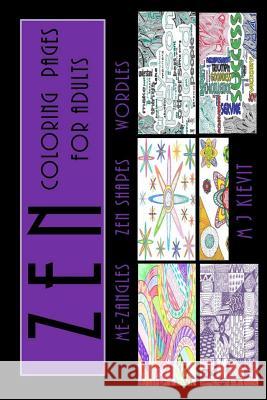 Zen Coloring Pages for Adults M J Kievit 9781329583863 Lulu.com
