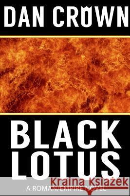 Black Lotus Dan Crown 9781329588059