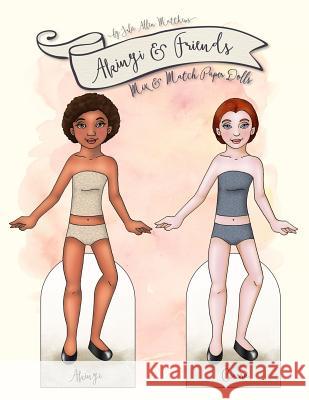 Akinyi and Friends: Mix & Match Paper Dolls Julie Matthews 9781329589087