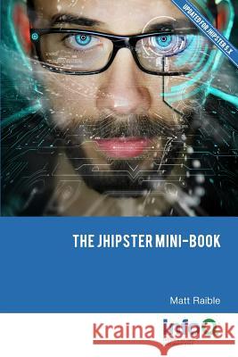 The Jhipster Mini-Book Matt Raible 9781329638143