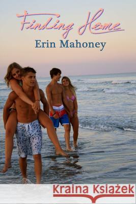 Finding Home Erin Mahoney 9781329639171