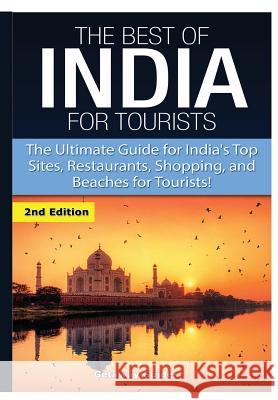 The Best of India for Tourists Getaway Guides 9781329641723 Lulu.com
