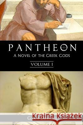 Pantheon - Volume I Gary Devore 9781329664340