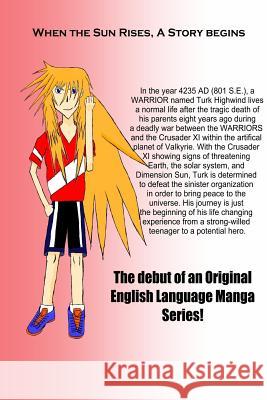 Dimension Sun Volume 1: Highwind and the Crusader Xi Daisuke Sagawa 9781329676459 Lulu.com