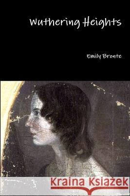 Wuthering Heights Emily Bronte 9781329686205