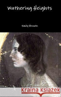 Wuthering Heights Emily Bronte 9781329686274 Lulu.com