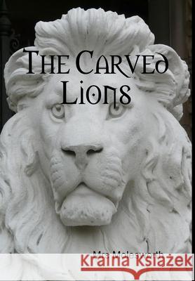 The Carved Lions Mrs Molesworth 9781329687608