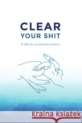 Clear Your Shit (paperback) Dane Tomas 9781329688674