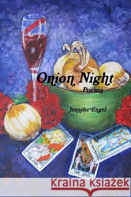 Onion Night Jennifer Engel 9781329690202