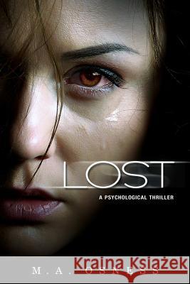 Lost M. a. Osness 9781329691100 Lulu.com