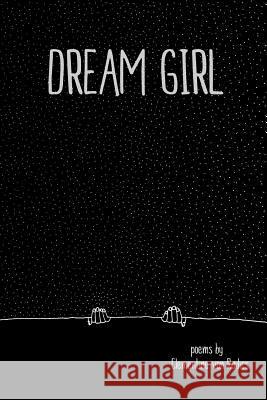 Dream Girl Clementine Von Radics 9781329704886 Lulu.com