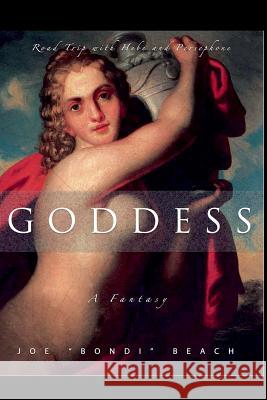 Goddess: A Fantasy Joe Bondi Beach 9781329726758