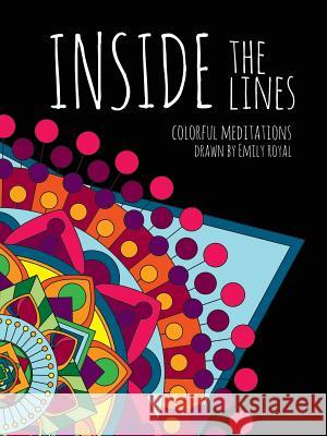 Inside The Lines Royal, Emily 9781329734548