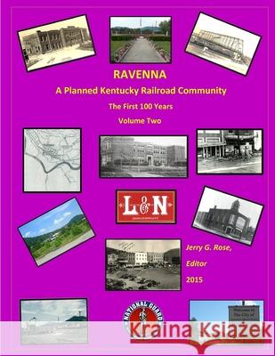 Ravenna - Volume Two Jerry G Rose 9781329740303