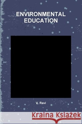 Environmental Education Ravi, V. 9781329760417