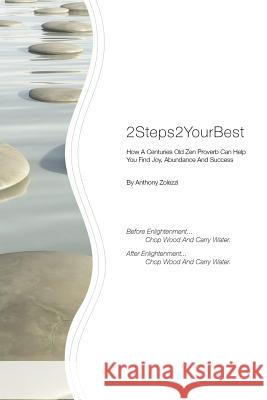 2Steps2YourBest Zolezzi, Anthony 9781329778115 Lulu.com