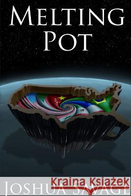 Melting Pot Joshua Savage 9781329781221 Lulu.com