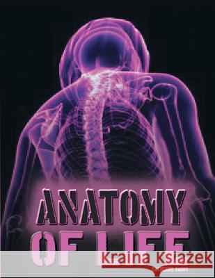 Anatomy of Life Catherine Barry 9781329803404 Lulu.com