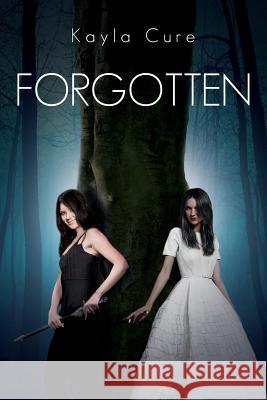 Forgotten Kayla Cure 9781329816367