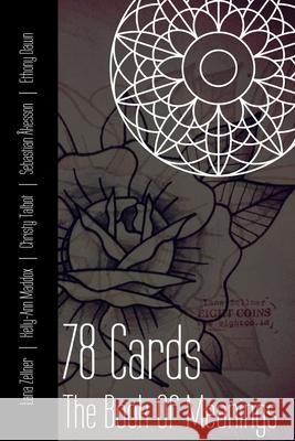 78 Cards - The Book of Meanings Lana Zellner 9781329833326
