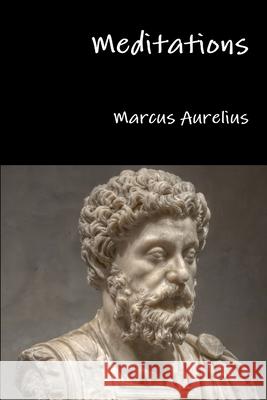Meditations Marcus Aurelius 9781329845688 Lulu.com