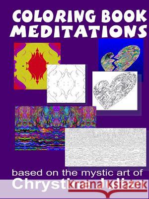 Coloring Book Meditations Chrystine Julian 9781329855014 Lulu.com