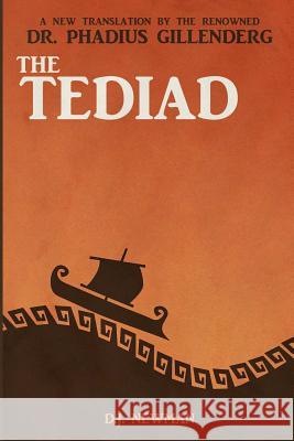 The Tediad D.J. Newman 9781329858398 Lulu.com