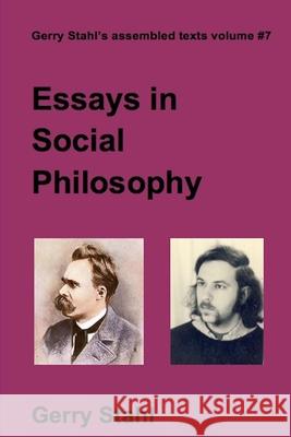Essays In Social Philosophy Gerry Stahl 9781329859067 Lulu.com