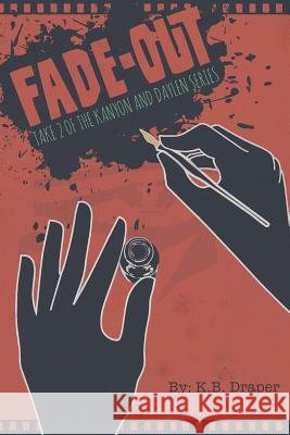 Fade-out Draper, K. B. 9781329869578