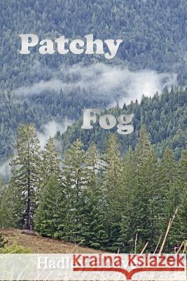 Patchy Fog Hadley Hoover 9781329875746