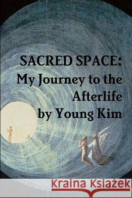 Sacred Space Young Kim 9781329889217 Lulu.com