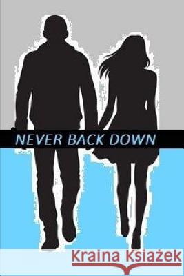 Never Back Down Shyanne Shilson 9781329892972