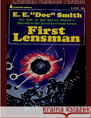 First Lensman E E Smith 9781329903814 Lulu.com