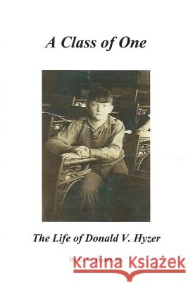 A Class of One Cornelius Hyzer 9781329907096