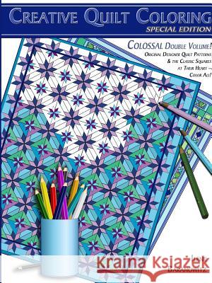 Creative Quilt Coloring, Special Edition Ilene Baranowitz 9781329907577