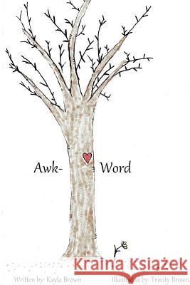 awk-Word Kayla Brown 9781329930230