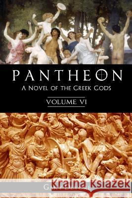 Pantheon - Volume VI Gary DeVore 9781329940550