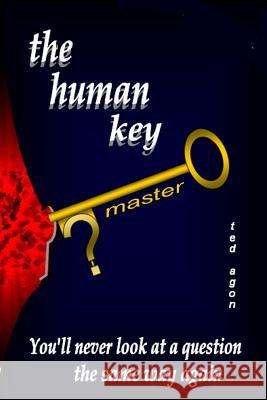 the human key  condensed Ted Agon 9781329958548