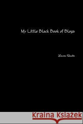 My Little Black Book of Blogs Lauren Rawles 9781329973527