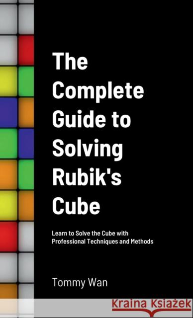 Rubiks Cube Guide Tommy Wan 9781329992740