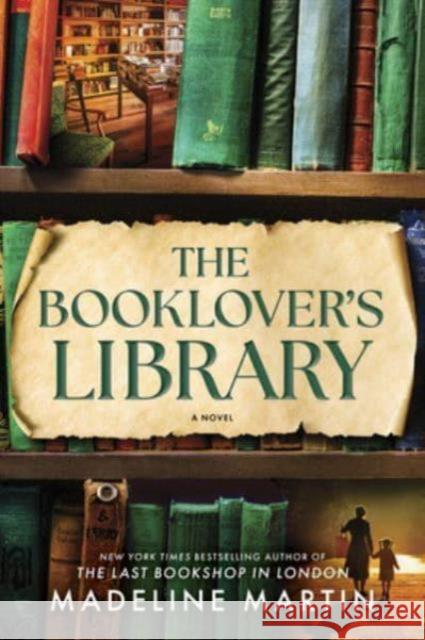 The Booklover's Library Madeline Martin 9781335000392