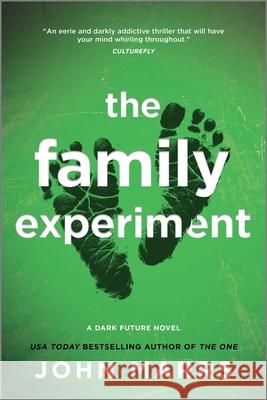 The Family Experiment John Marrs 9781335001122
