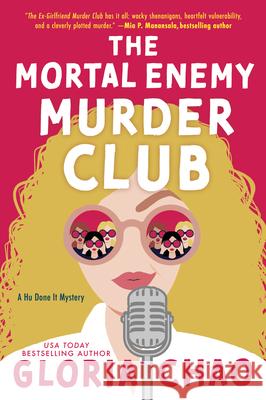 The Mortal Enemy Murder Club Gloria Chao 9781335001900 Hanover Square Press