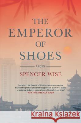 The Emperor of Shoes Spencer Wise 9781335005489 Hanover Square Press