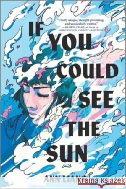 If You Could See the Sun Ann Liang 9781335005984 Inkyard Press