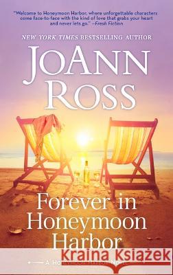 Forever in Honeymoon Harbor Ross, Joann 9781335006387