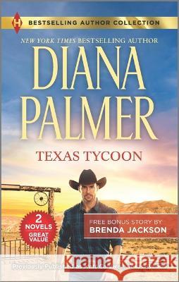 Texas Tycoon & Hidden Pleasures Diana Palmer Brenda Jackson 9781335007483 Harlequin Bestselling Author Collection