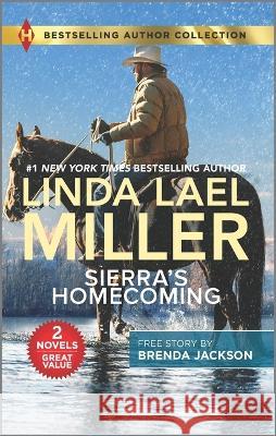 Sierra\'s Homecoming & Star of His Heart Linda Lael Miller Brenda Jackson 9781335008190 Harlequin Bestselling Author Collection