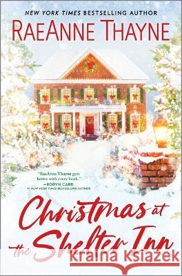 Christmas at the Shelter Inn Raeanne Thayne 9781335009258 Canary Street Press