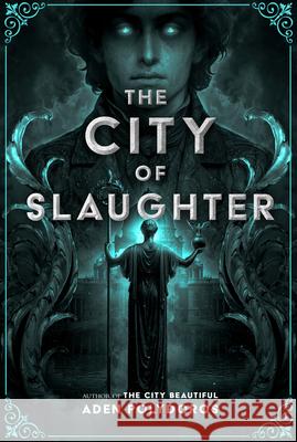 The City of Slaughter Aden Polydoros 9781335013910 HarperCollins